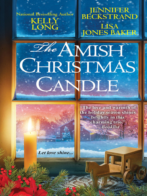 Title details for The Amish Christmas Candle by Kelly Long - Available